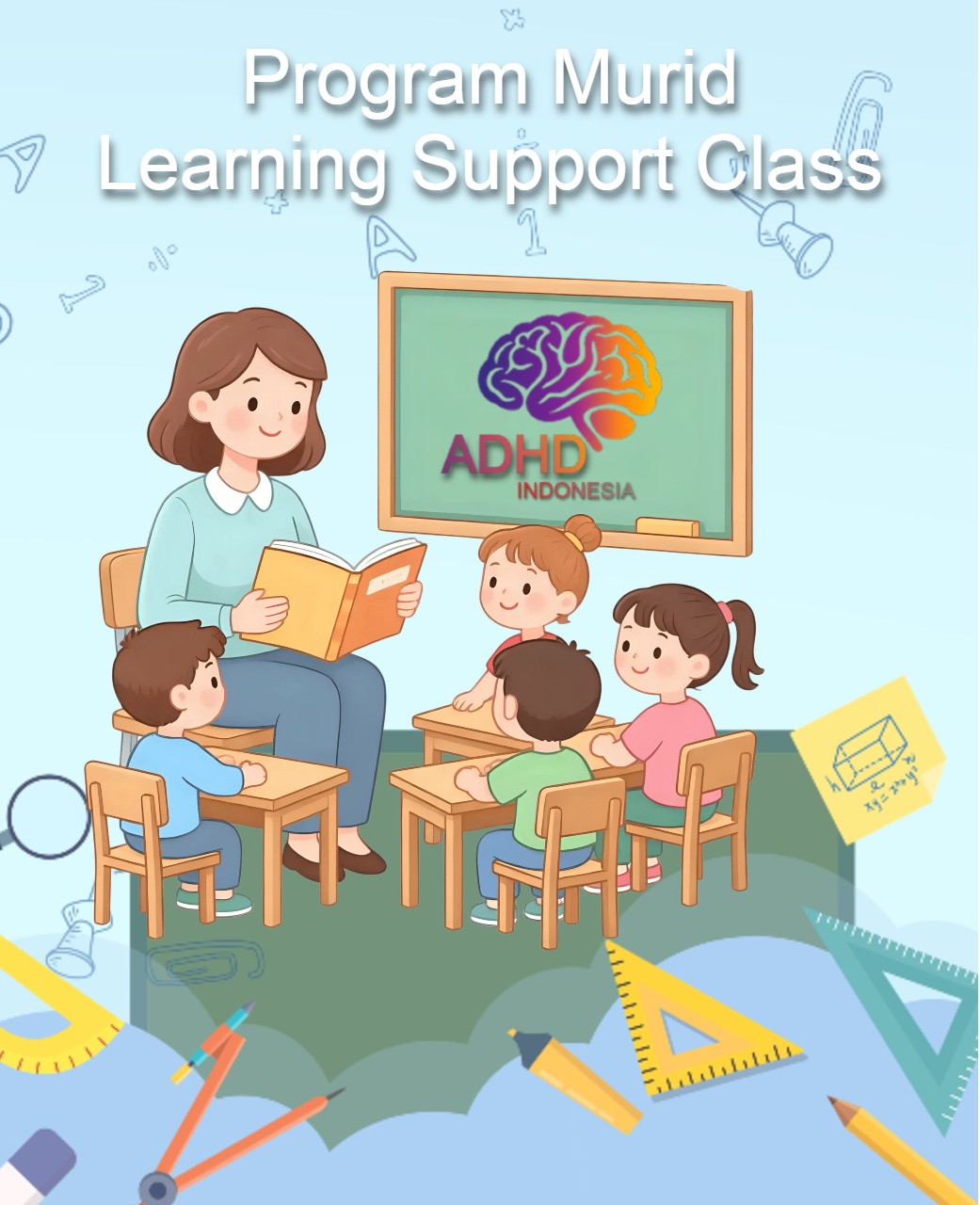 Program ADHD Indonesia Provinsi Kalimantan Tengah Kelas Pendampingan Belajar (Learning Support Class)